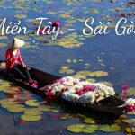 Du lịch Miền Tây - Sài Gòn